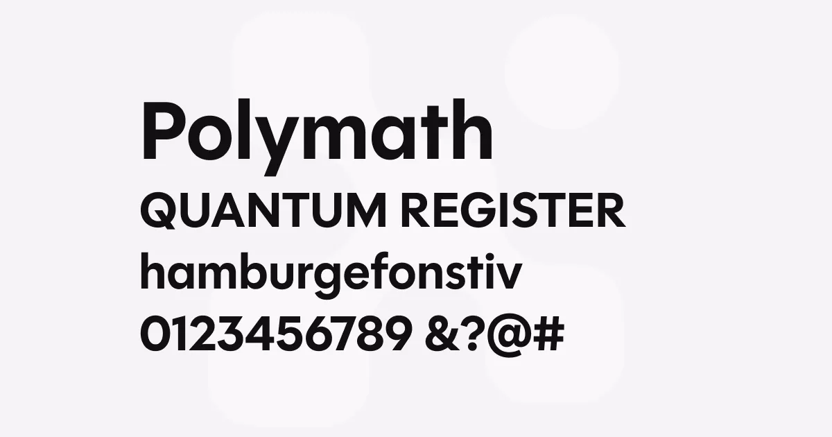 Polymath typeface by James Edmondson, Colin M Ford, Jamie Otelsberg